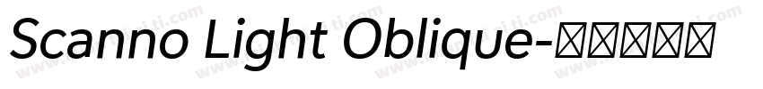 Scanno Light Oblique字体转换